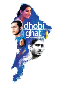 Dhobi Ghat (2010) – WEB-DL H264 AAC 1080p 720p 480p Download & Watch FREE