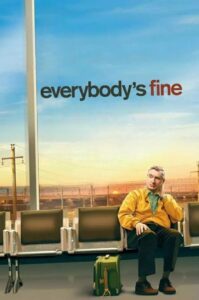 Everybody’s Fine (2009) – WEB-DL H264 AAC 1080p 720p 480p Download & Watch FREE
