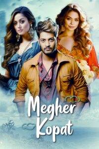 Megher Kopat (Love Under the Clouds) (2023) Bangla Movie – WEB-DL H264 AAC 1080p 720p 480p Download & Watch FREE