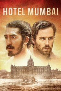 Hotel Mumbai (2019) – WEB-DL H264 AAC 1080p 720p 480p Download & Watch FREE