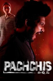 Pachchis (2021) Uncut Dual Audio [Hindi ORG-Telugu] – WEB-DL H264 AAC 1080p 720p 480p Download & Watch FREE