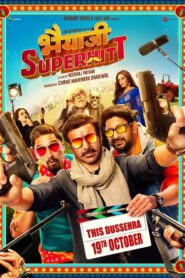 Bhaiaji Superhitt (2018) – WEB-DL H264 AAC 1080p 720p 480p Download & Watch FREE
