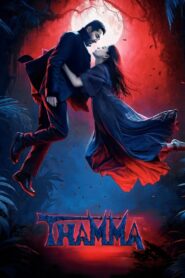 🌟 Upcoming – Thamma (2025) – WEB-DL H264 AAC 1080p 720p 480p Download & Watch FREE